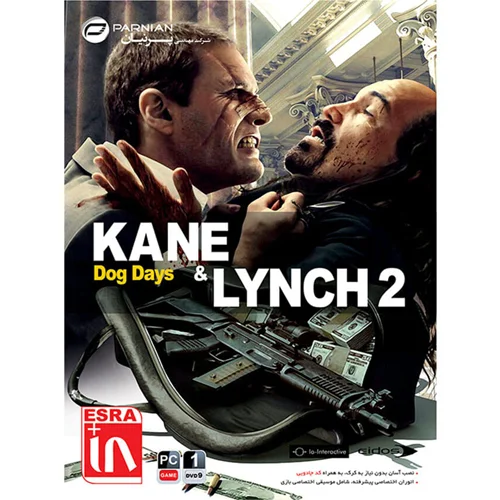 KANE & LYNCH 2 نشر پرنیان